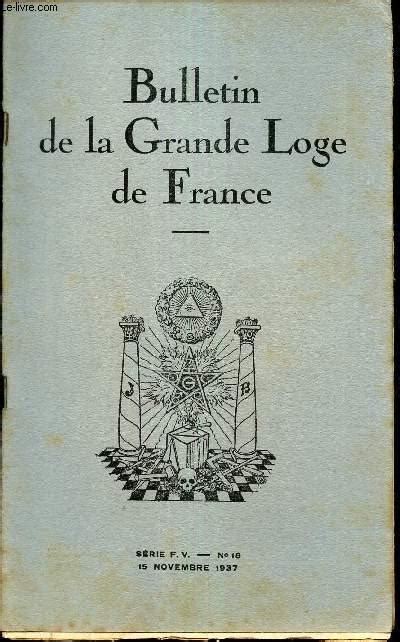 Bulletin De La Grande Loge De France N Nov La Franc