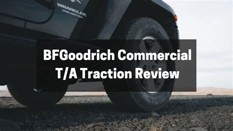 Bfgoodrich Commercial Ta Traction Review