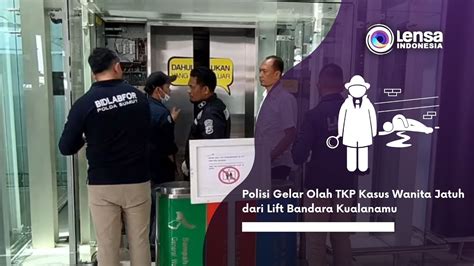 Polisi Gelar Olah TKP Kasus Wanita Jatuh Dari Lift Bandara Kualanamu