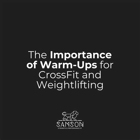 The Importance Of Warm Ups For Crossfit And Weightlifting — Samson