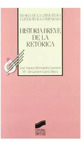 Historia Breve De La Retórica 10 teoría De La Literatura Y Cuotas