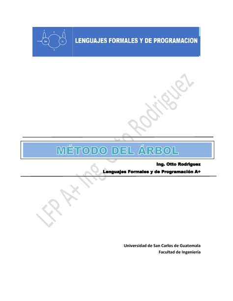 Metodo Arbol Lfpa Ing Otto Rodriguez Lenguajes Formales Y De