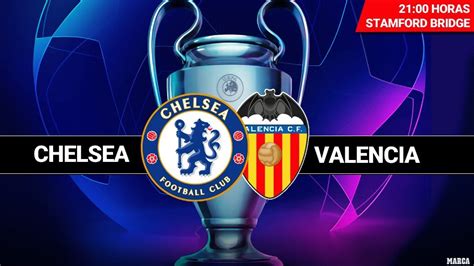 Champions 2019 20 Chelsea Valencia CF horario y dónde ver en TV y