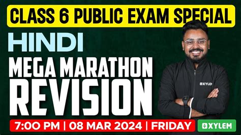 Class Hindi Mega Marathon Revision Exam Special Xylem Class