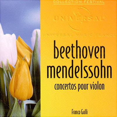 Concertos Pour Violon Ludwig Van Beethoven F Lix Mendelssohn