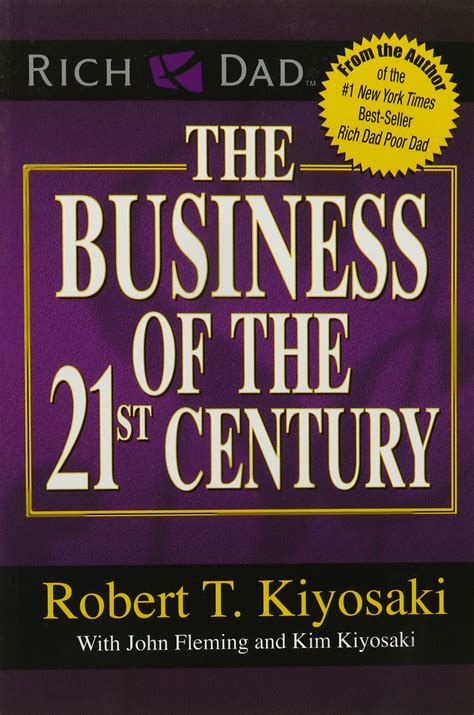 The Business Of The St Century Summary Robert Kiyosaki