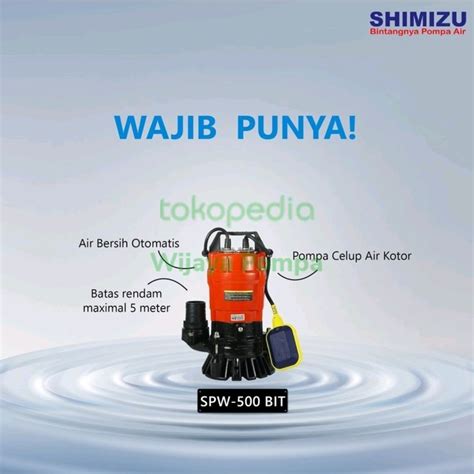 Jual Pompa Celup Shimizu Spw Bit Air Bersih Dan Kotor Otomatis