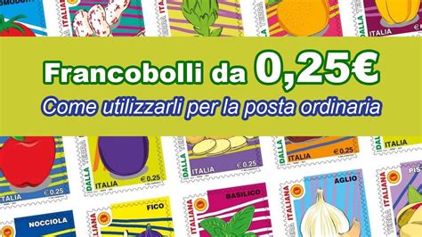 Come Usare I Nuovi Francobolli Da 25 Centesimi Spedire La Posta