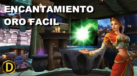 CÓMO conseguir ORO FÁCIL GUIA de Encantamiento Wow Classic YouTube