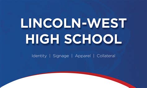 Lincoln-West High School Identity on Behance