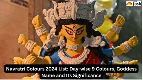 Navratri Colours 2024 List Day Wise 9 Colours Goddess Name And Its Significance