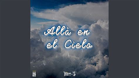 All En El Cielo Youtube