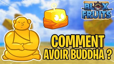 COMMENT AVOIR BUDDHA GRATUITEMENT SUR BLOX FRUITS YouTube