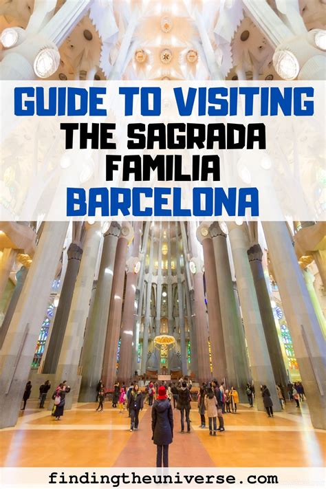 A Detailed Guide To Help You Plan A Visit To The Sagrada Familia Tips