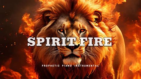 Prophetic Worship Music Spirit Fire Intercession Prayer Instrumental Youtube