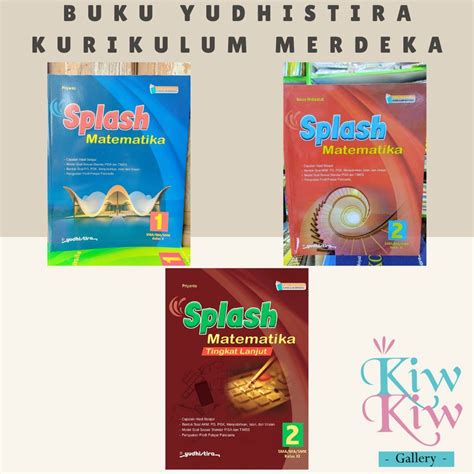 Jual Buku SPLASH Matematika Kelas 10 11 12 SMA MA Kurikulum Merdeka