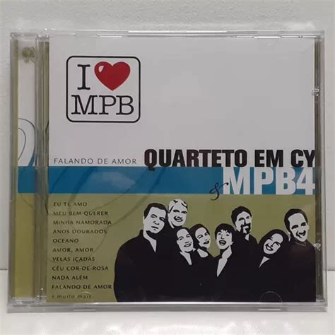 Cd Quarteto Em Cy Mpb4 Falando De Amor Novo Lacrado Frete grátis