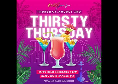 Thirsty Thursday Happy Hour Cocktails Hookah Wilson S Live