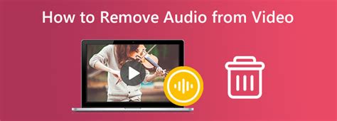 Learn How To Remove Audio From Video With Simple Steps