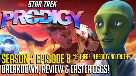 Star Trek Prodigy Season 2 Episode 8 Breakdown Review YouTube