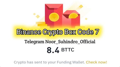 New Binance Crypto Box Free Code May Today New Crypto Code