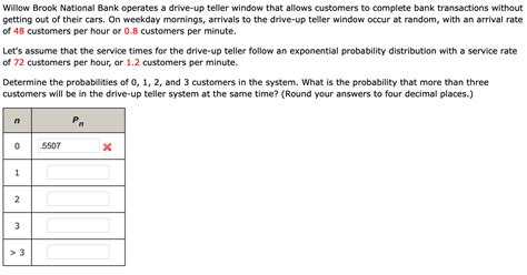 Solved Willow Brook National Bank Operates A Drive Up Teller Chegg