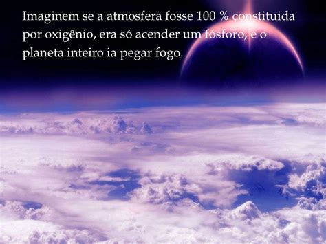 Cite Algumas Importâncias Da Atmosfera Terrestre Para Os Seres Vivos
