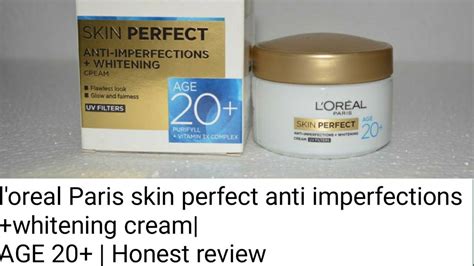 Review Loreal Paris Skin Perfection 20 Cream Youtube