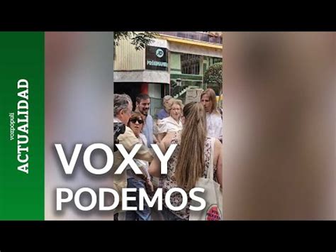 Vox Y Podemos Coinciden En Ciudad Real Y Se Intercambian Propaganda