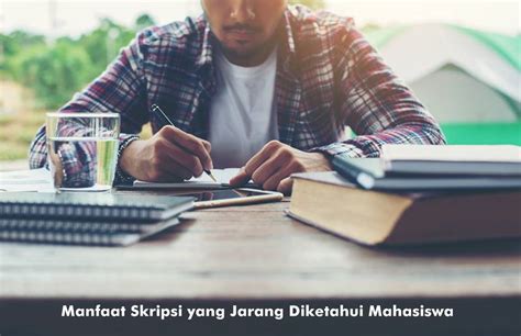 Manfaat Skripsi Yang Jarang Diketahui Mahasiswa Magna Statistika