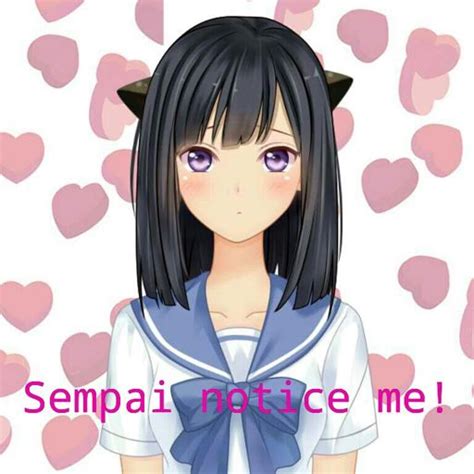 SEMPAI NOTICE ME Anime Amino