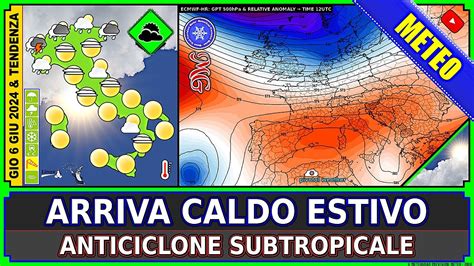 METEO Caldo Estivo In Enfasi Onda Anticiclonica Subtropicale YouTube