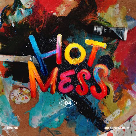 EVNNE HOT MESS Lyrics English Translation Lyricsfa