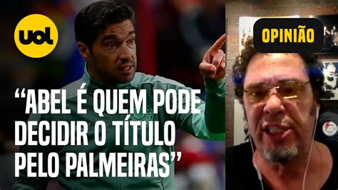 Casagrande Flamengo Melhor Mas Abel Ferreira Pode Decidir T Tulo