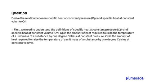 Solved Derive The Relation Between Specific Heat At Constant Pressure