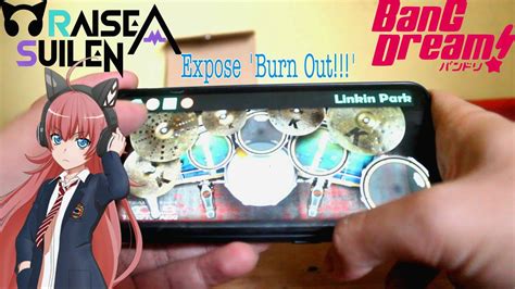 Bang Dream Raise A Suilen Expose Burn Out Real Drum Cover