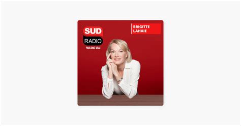 Brigitte Lahaie Sud Radio Brigitte Lahaie Sud Radio Comment Savoir