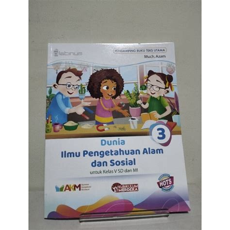 Jual Buku Ilmu Pengetahuan Alam Dan Sosial 3 Untuk Sd Kls 5 Ksp Kurikulum Merdeka Tiga