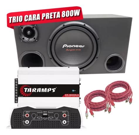 Caixa Trio Pioneer Completa Pol Ts W S Taramps Ds X Frete Gr Tis