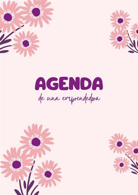 Documento A Agenda Emprendedora Floral Rosa Morado Templates By