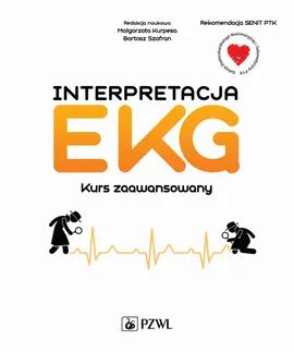 Interpretacja Ekg Kurs Zaawansowany Ksi Ka Ksi Garnia Medyczna Pzwl