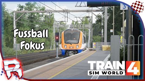 🚂fussball Fokus🚂 Train Sim World 4 Tsw4 732 London Overground