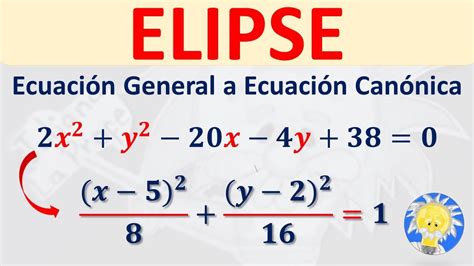 Elipse Pasar De La Ecuaci N General A La Can Nica Ordinaria