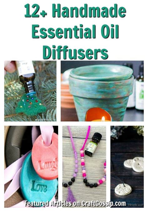 12 Diy Handmade Essential Oil Diffusers You Can Make At Home For Aromatherapy Diy Essential