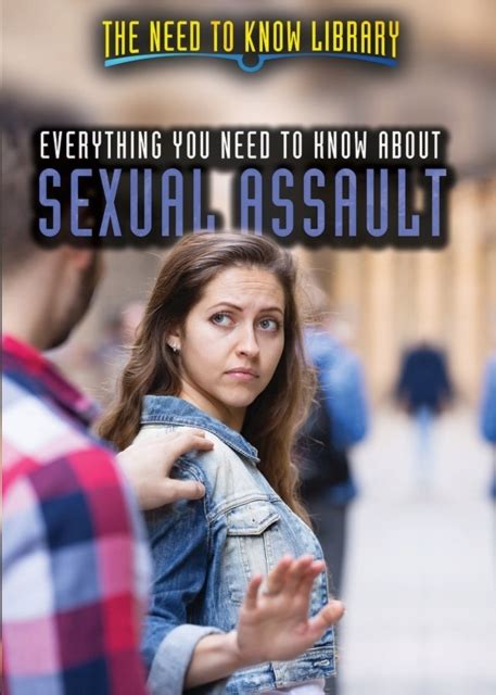 Everything You Need To Know About Sexual Assault 12950986096 Ebook