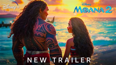 Moana 2 New Trailer 2024 Auliʻi Cravalho Dwayne Johnson Disney