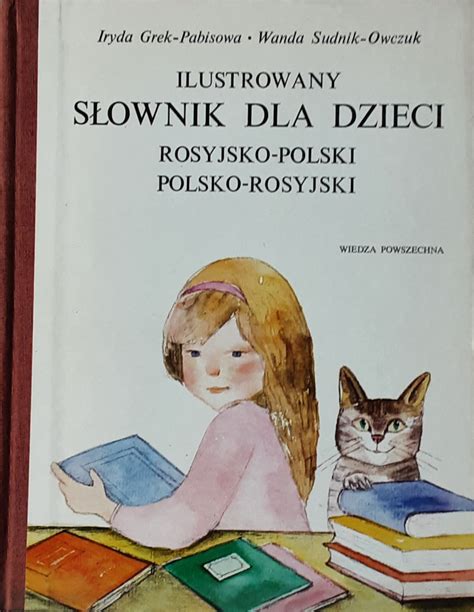 ILUSTROWANY SŁOWNIK DLA DZIECI POLSKO ROSYJSKI Sieradz Kup teraz