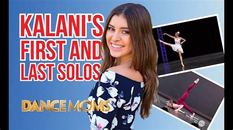 Kalanis First Vs Last Solo On Dance Moms Youtube