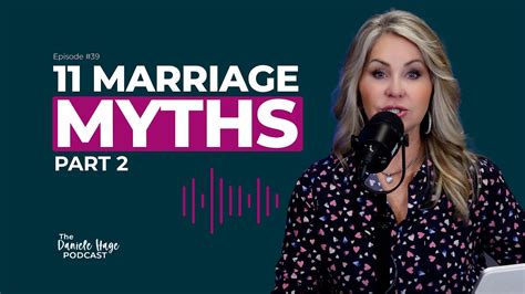 Marriage Myths Part 2 Youtube