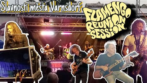 Slavnosti M Sta Varnsdorf Flamengo Reunion Session Youtube